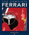 The Complete Ferrari - Roger Hicks